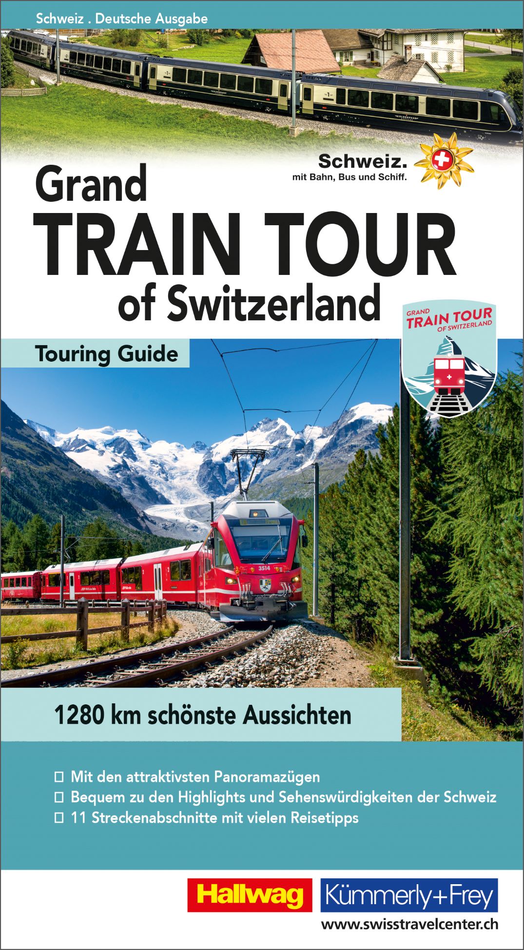 Grand TRAIN TOUR of Switzerland