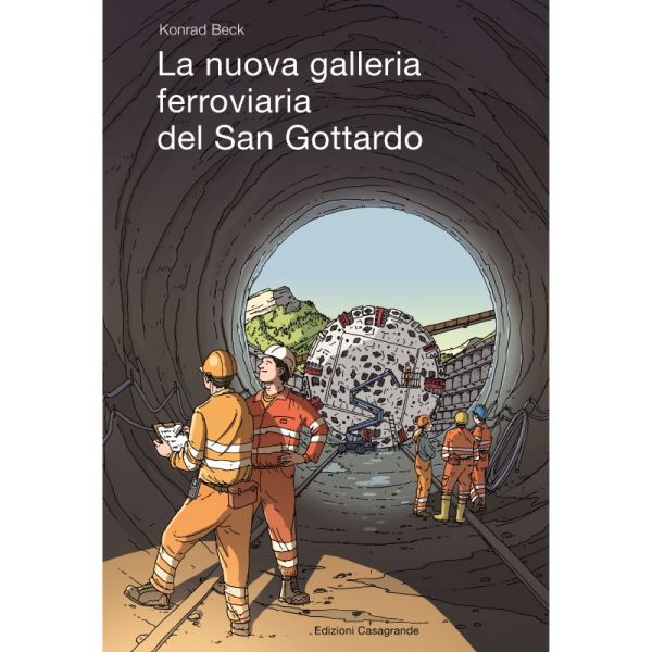 Libro per bambini "La nuova galleria ferroviaria del San Gottardo"