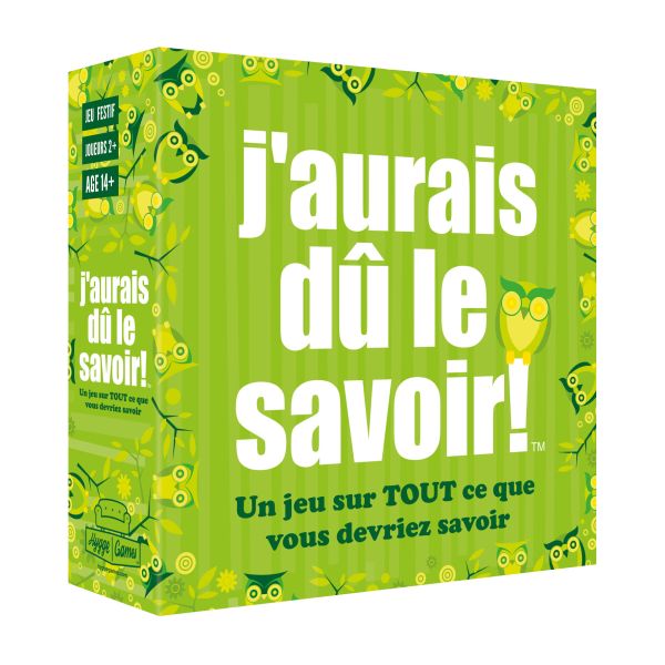 J'aurais d&ucirc; le savoir !